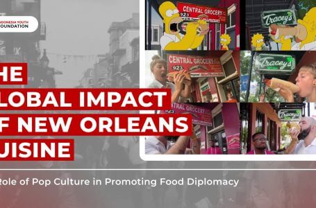 The Global Impact of New Orleans Cuisine: The Role of Pop Culture in Promoting Food Diplomacy
