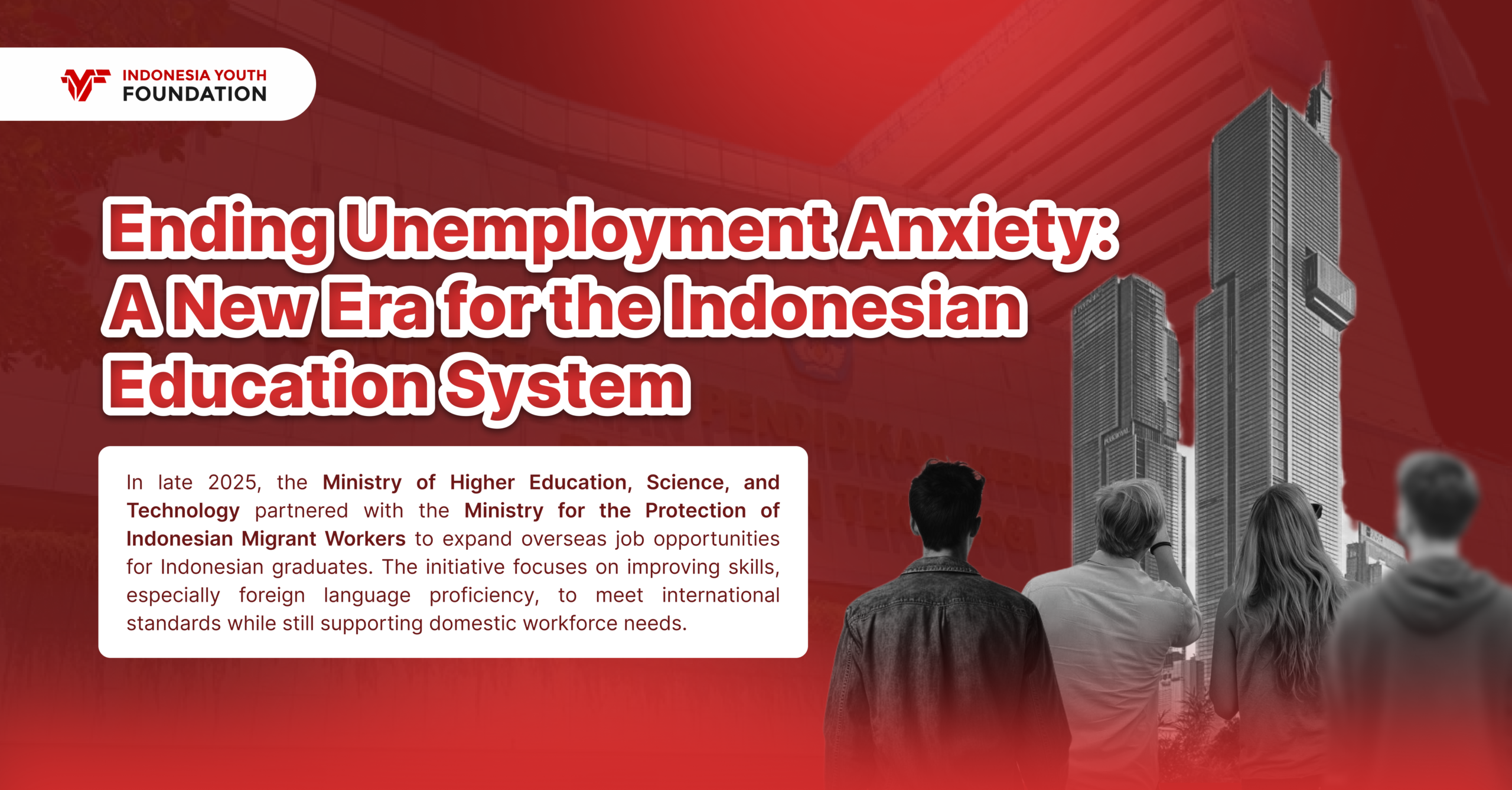 Ending Unemployment Anxiety: A New Era for the Indonesian Education System
